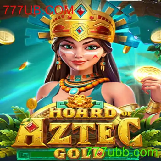 Explorando o Fascínio de HoardofAztecgold: A Aventura Dourada em 777UB.COM