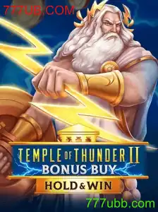 Descubra o Empolgante Jogo TempleofThunderIIBonusBuy na Plataforma 777UB.COM
